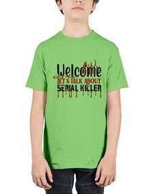 welcome lets talk about serial killer 1243# - true crime - Youth Tee Unisex