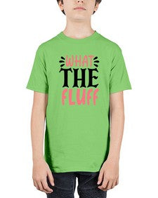 what the fluff 1245# - sassy - Youth Tee Unisex