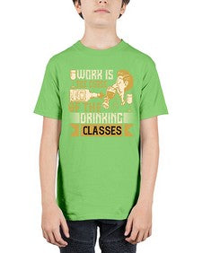 work is the curse of the drinking classes 490# - drinking - Youth Tee Unisex