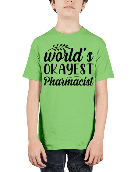 worlds okayest pharmacist 1663# - pharmacist - Youth Tee Unisex