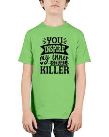 you inspire my inner serial killer 1267# - sassy - Youth Tee Unisex