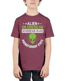 Alien an american sovergeign in his probationary state 14# - ufo - Youth Tee Unisex