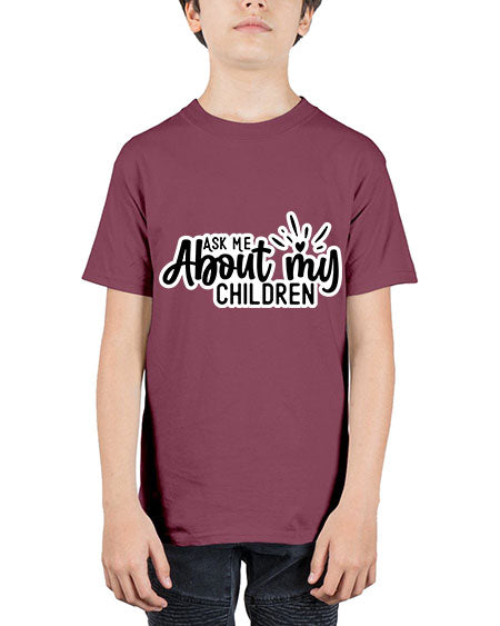 Ask Me About My Children 270# - baby - Youth Tee Unisex