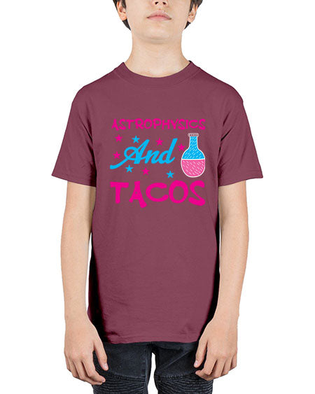 AstrophysicsandTacosScience tshirt design AstrophysicsandTacos Sciencetshirtdesign 290# - general science - Youth Tee Unisex