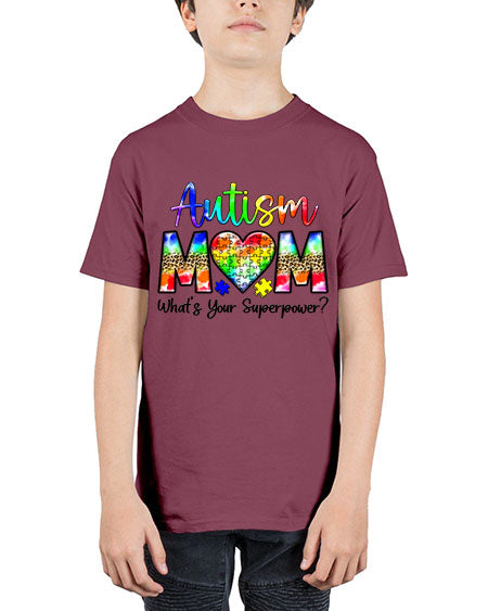 Autism Mom whats your superpower - autism - Youth Tee Unisex