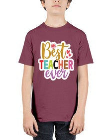 Best Teacher Ever 617# - teacher - Youth Tee Unisex