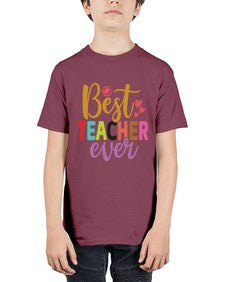 Best Teacher Ever 618# - teacher - Youth Tee Unisex