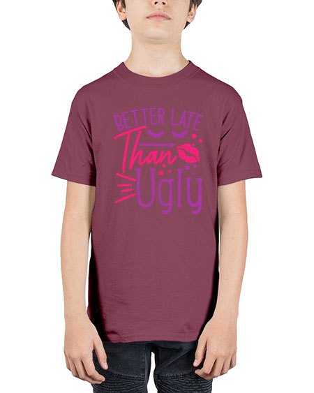 Better Late Than Ugly Style 248# - beauty - fashion - Youth Tee Unisex