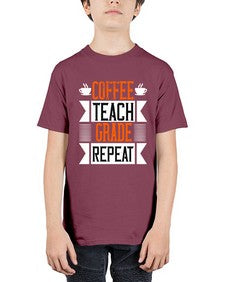 Coffee Teach Grade Repeat Style 670# - teacher - Youth Tee Unisex