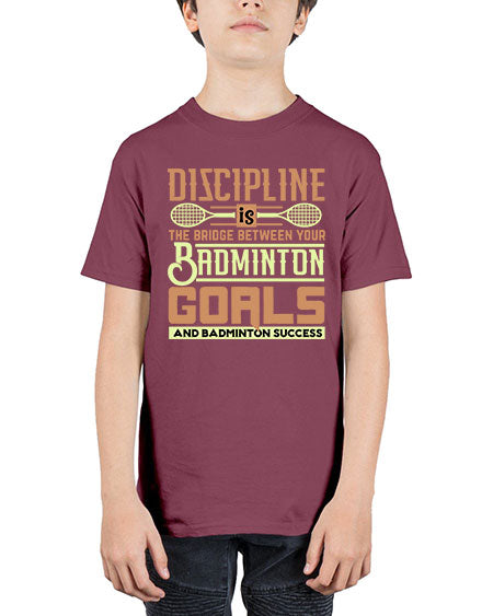Discipline is the bridge between your badminton goals 1332# - badminton - Youth Tee Unisex