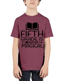 Fifth Grade Is Magical 73# - fifth grade - Youth Tee Unisex