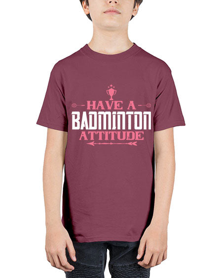 Have a badminton attitude 2229# - badminton - Youth Tee Unisex