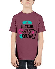 Keep Calm Okay Not That Calm Style Style 1029# - nurse - Youth Tee Unisex