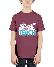 Made To Teach 1080# - teacher - Youth Tee Unisex
