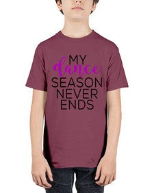 My dance season never ends 166# - dance2 - Youth Tee Unisex