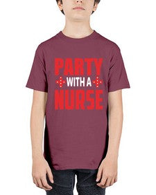 Party With Nurse1301# - nurse - Youth Tee Unisex
