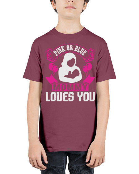 Pink or Blue Monny Loves You Style 188# - baby - Youth Tee Unisex