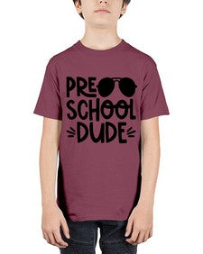 Preschool Dude 682# - prek headstart - Youth Tee Unisex