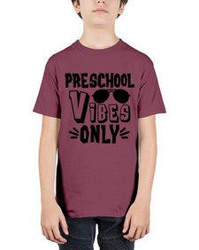 Preschool Vibes 695# - prek headstart - Youth Tee Unisex