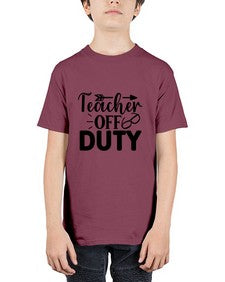 Teacher off duty 1460# - teacher - Youth Tee Unisex