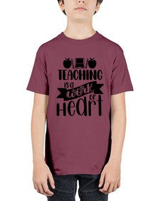 Teaching Is A Work Of Heart Style 1479# - teacher - Youth Tee Unisex