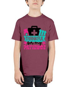 Thankful For My Patience Style Style 1492# - nurse - Youth Tee Unisex