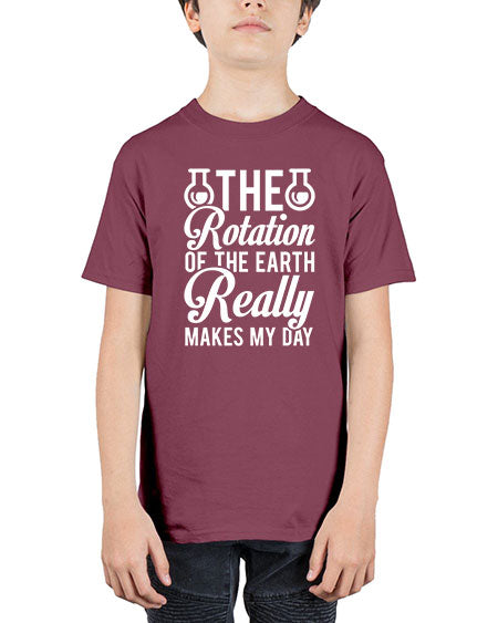 The Rotation Of The Earth Really Makes My Day 8# - nature - Youth Tee Unisex
