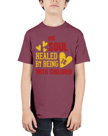The soul is healed by being with children Style 226# - kids - Youth Tee Unisex