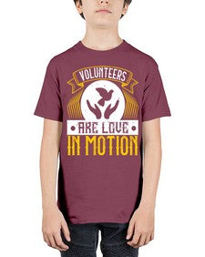 Volunteers are love in motion Style 14# - volunteer - Youth Tee Unisex