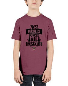 Yes I Really Do Need Style 109# - cats - Youth Tee Unisex