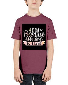 Yoga Because Adulting Is Hard  613# - yoga - Youth Tee Unisex