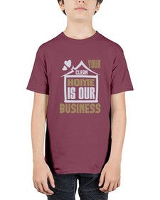 Your clean home is our Business Style 491# - cleaner - Youth Tee Unisex