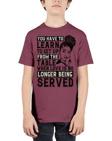 Youve got to learn to leave the table when loves no longer being served Style 46# - black afro - Youth Tee Unisex