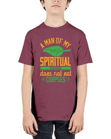 a man of my spiritual intensity does not eat corpses 6# - vegan - Youth Tee Unisex