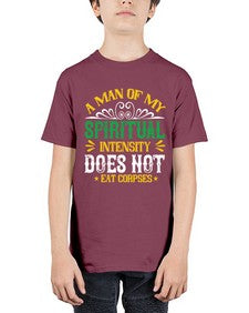 a man of my spiritual intensity does not eat corpsess 7# - vegan - Youth Tee Unisex