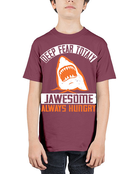 deep fear totaly jawesome always hungry Style 90# - shark-fish - Youth Tee Unisex