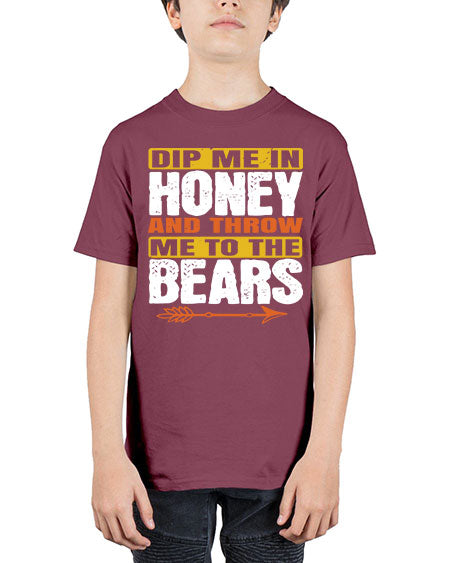 dip me in honey and throw me to the bears 89# - bears - animals - Youth Tee Unisex