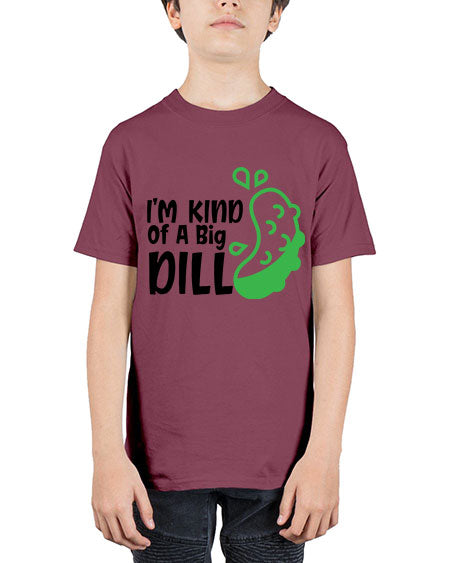 im kind of a big dill Style 119# - baby - Youth Tee Unisex