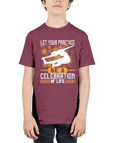 let your practice be a celebration of life  405# - yoga - Youth Tee Unisex