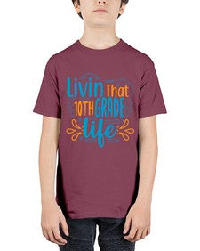 livin that tenth garde life 506# - tenth grade - Youth Tee Unisex