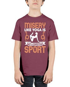 misery like yoga is not a competitive sport  425# - yoga - Youth Tee Unisex