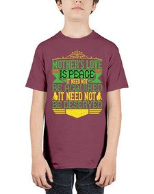 mothers love is peace it need not be acquired it need not be deserved 438# - parents day - Youth Tee Unisex