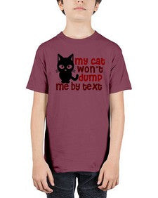 my cat wont dump me by text - cats - Youth Tee Unisex