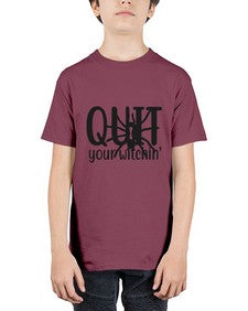 quit your witchin’ 31# - witch - Youth Tee Unisex