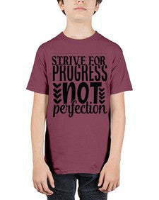 strive for progress not perfection Style 70# - motivation - Youth Tee Unisex