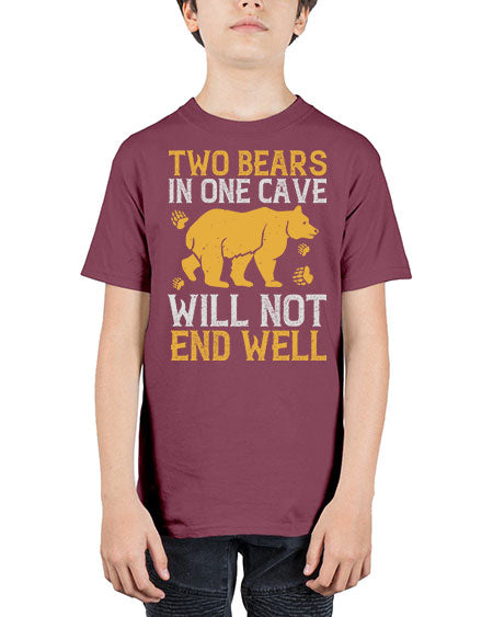 two bears in one cave will not end well 279# - bears - animals - Youth Tee Unisex