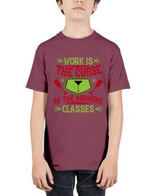 work is the curse of the drinking classes 491# - drinking - Youth Tee Unisex