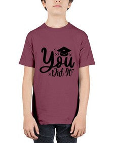 you did it 1017# - graduation - Youth Tee Unisex