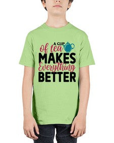 A Cup Of Tea Makes Everything Better 522# - tea - Youth Tee Unisex