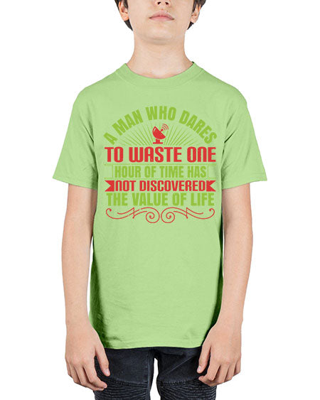 A man who dares to waste one hour of time has not discovered the value of life 331# - general science - Youth Tee Unisex